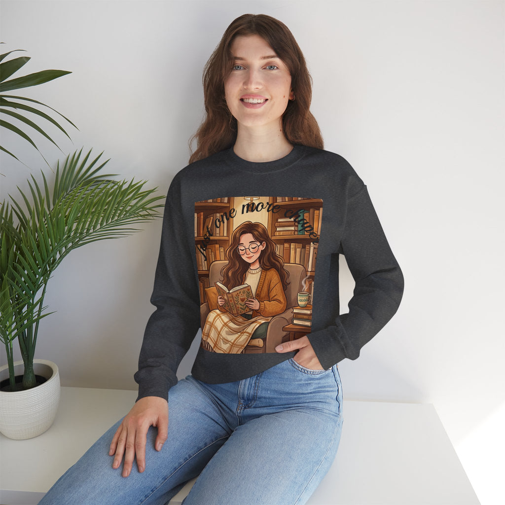 Just One More Chapter... Book Lovers Sweatshirt