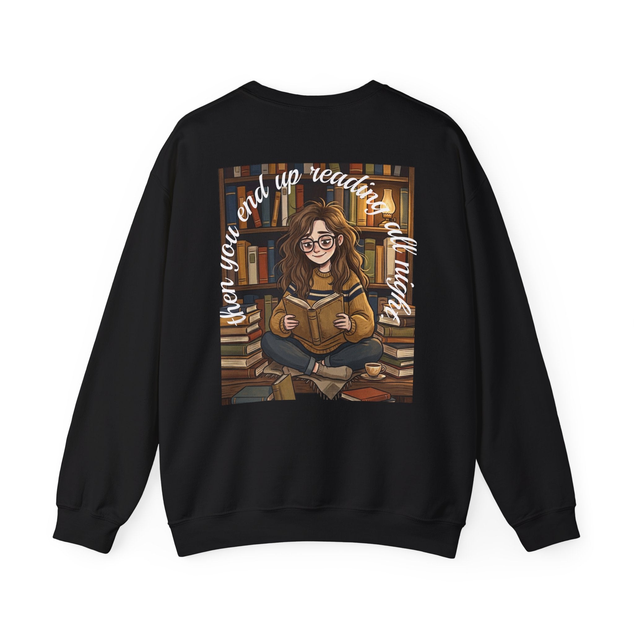 Just One More Chapter... Book Lovers Sweatshirt