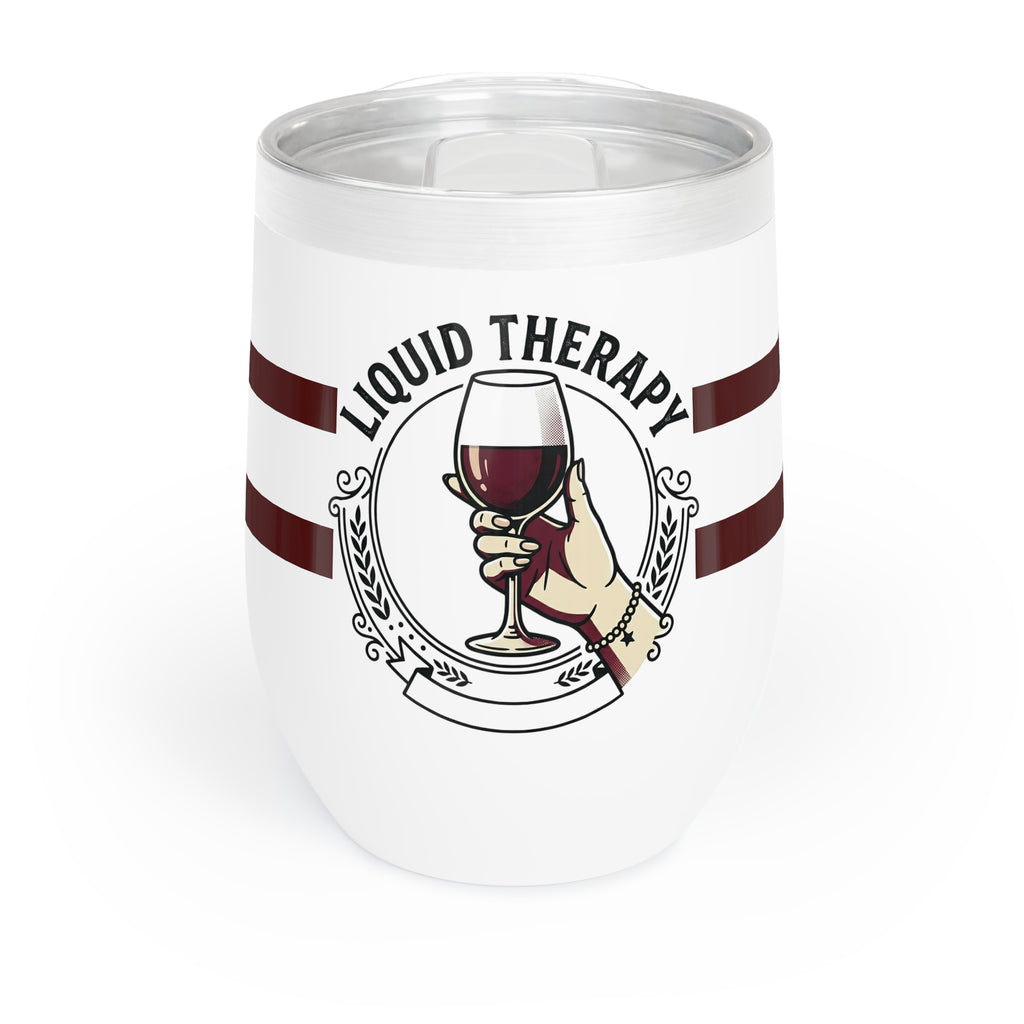Chill Wine Tumbler I Liquid Therapy