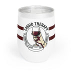 Chill Wine Tumbler I Liquid Therapy