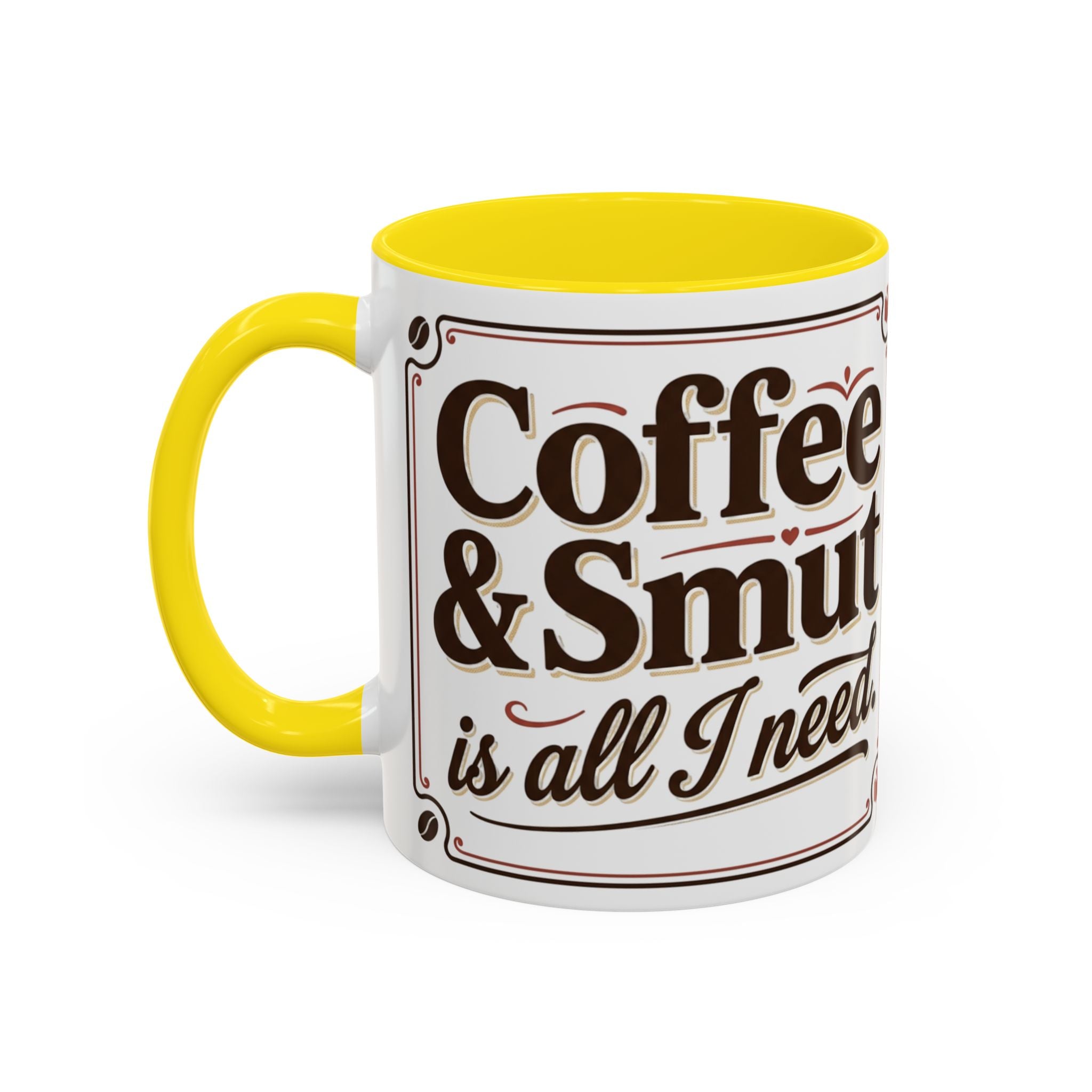 Cozy Reader Coffee Mug — "Coffee & Smut is all I need" Accent Mug for Book Lovers (11/15oz)