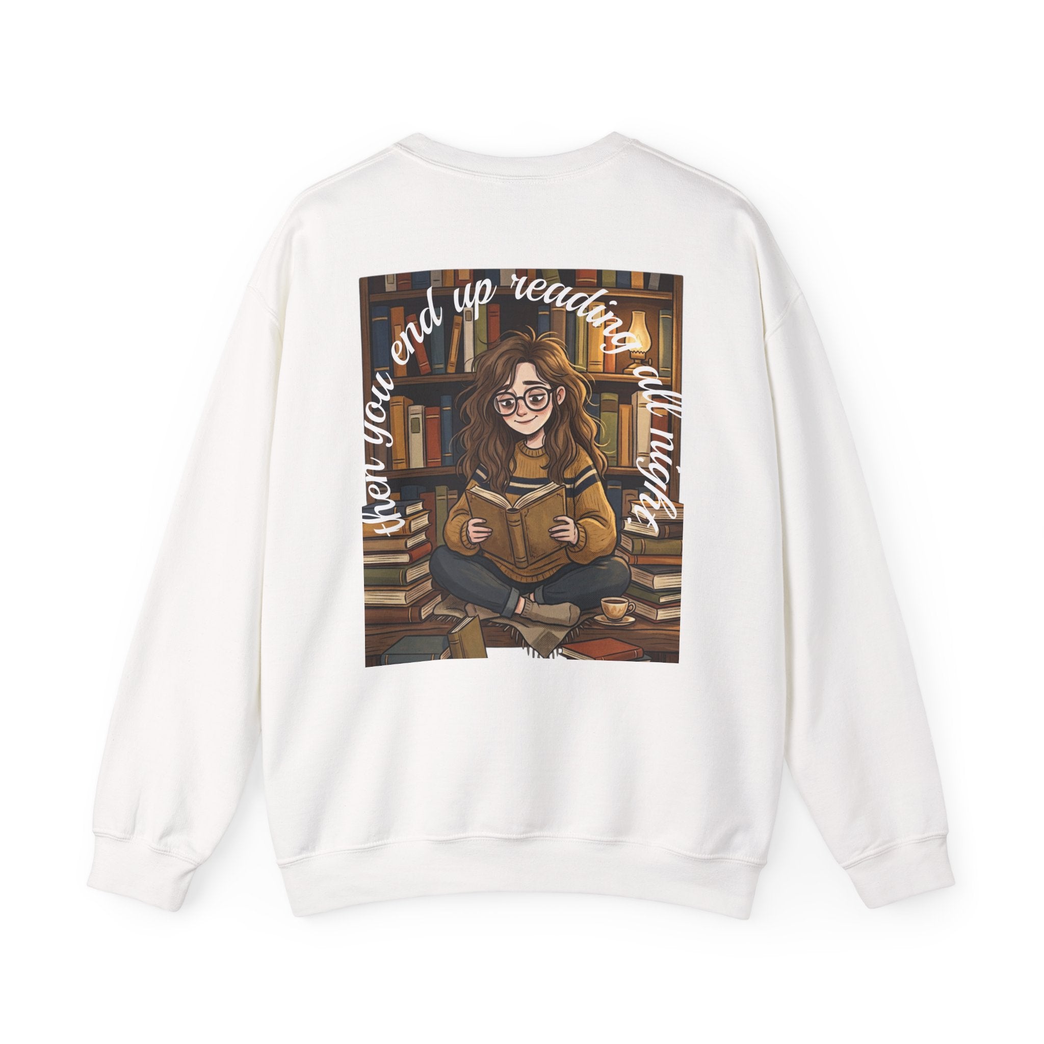 Just One More Chapter... Book Lovers Sweatshirt