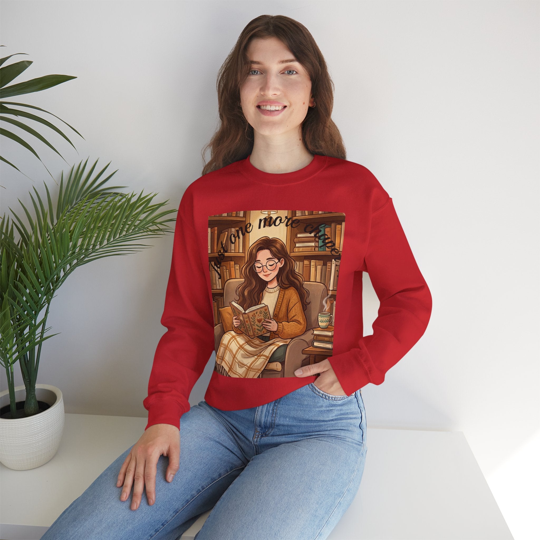 Just One More Chapter... Book Lovers Sweatshirt