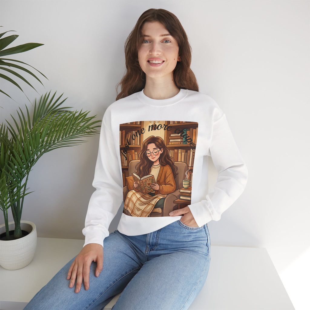 Just One More Chapter... Book Lovers Sweatshirt