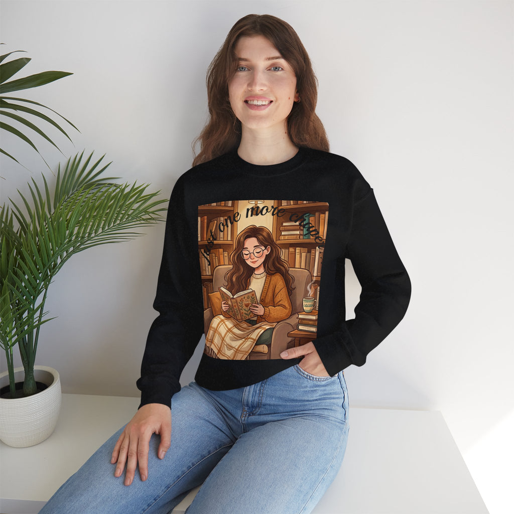 Just One More Chapter... Book Lovers Sweatshirt