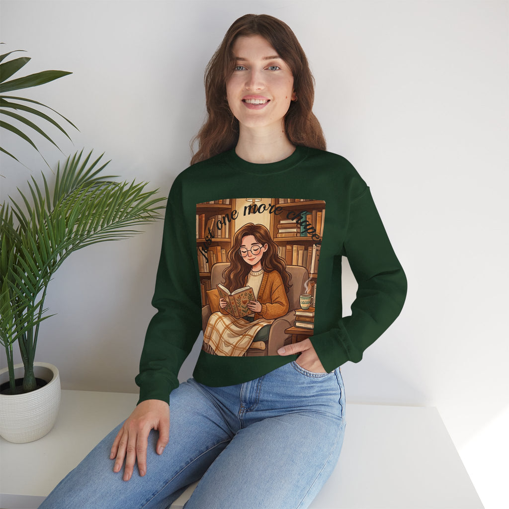 Just One More Chapter... Book Lovers Sweatshirt