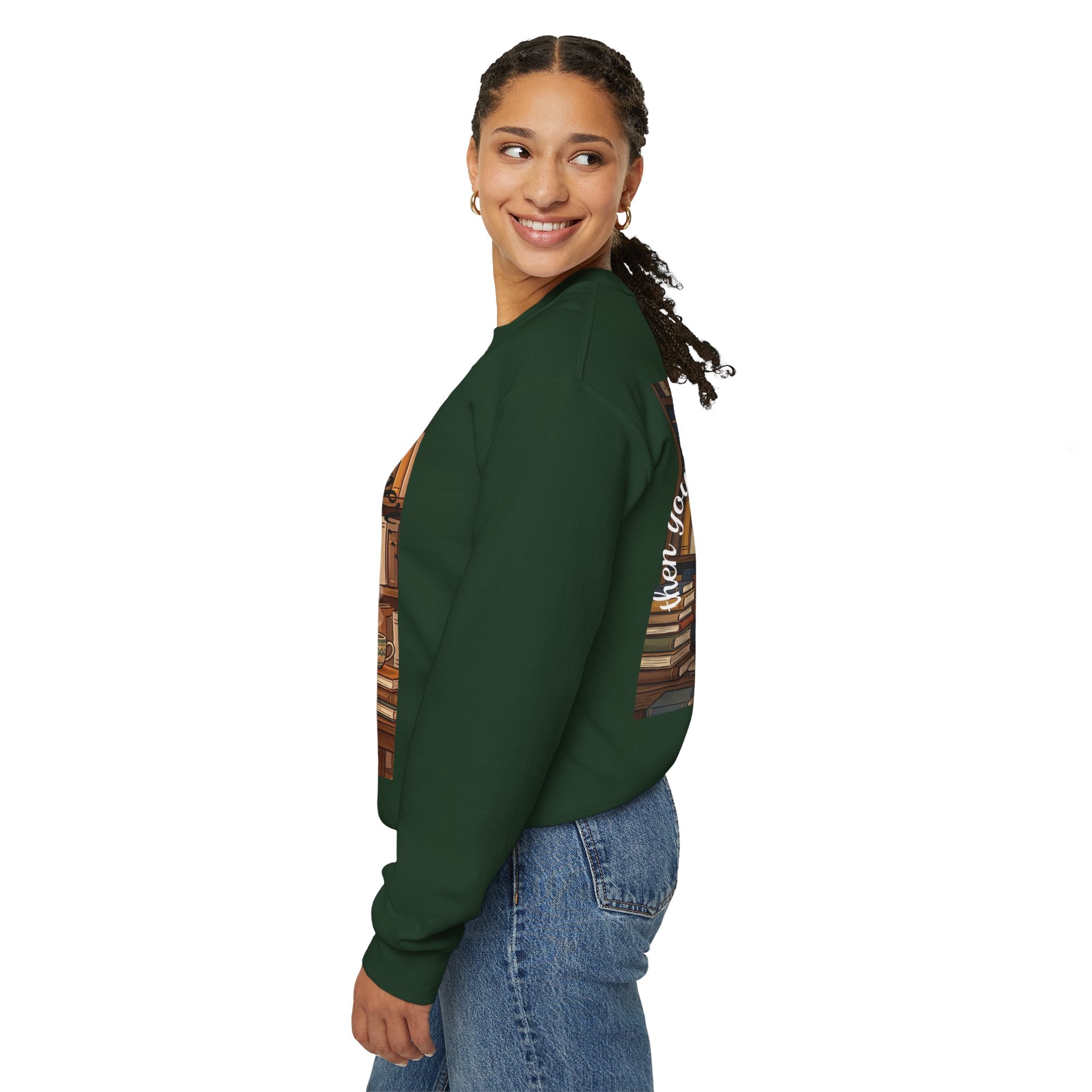 Just One More Chapter... Book Lovers Sweatshirt