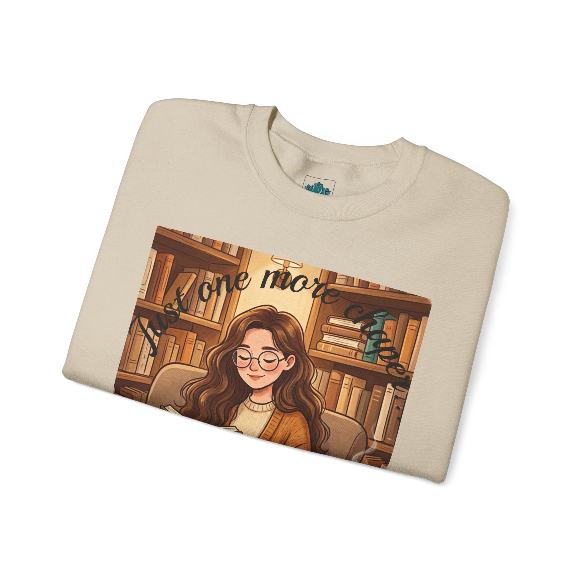 Just One More Chapter... Book Lovers Sweatshirt