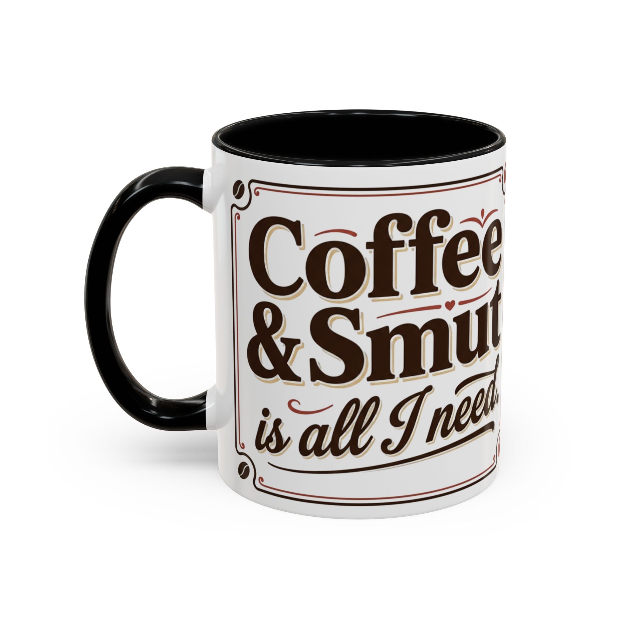 Cozy Reader Coffee Mug — "Coffee & Smut is all I need" Accent Mug for Book Lovers (11/15oz)