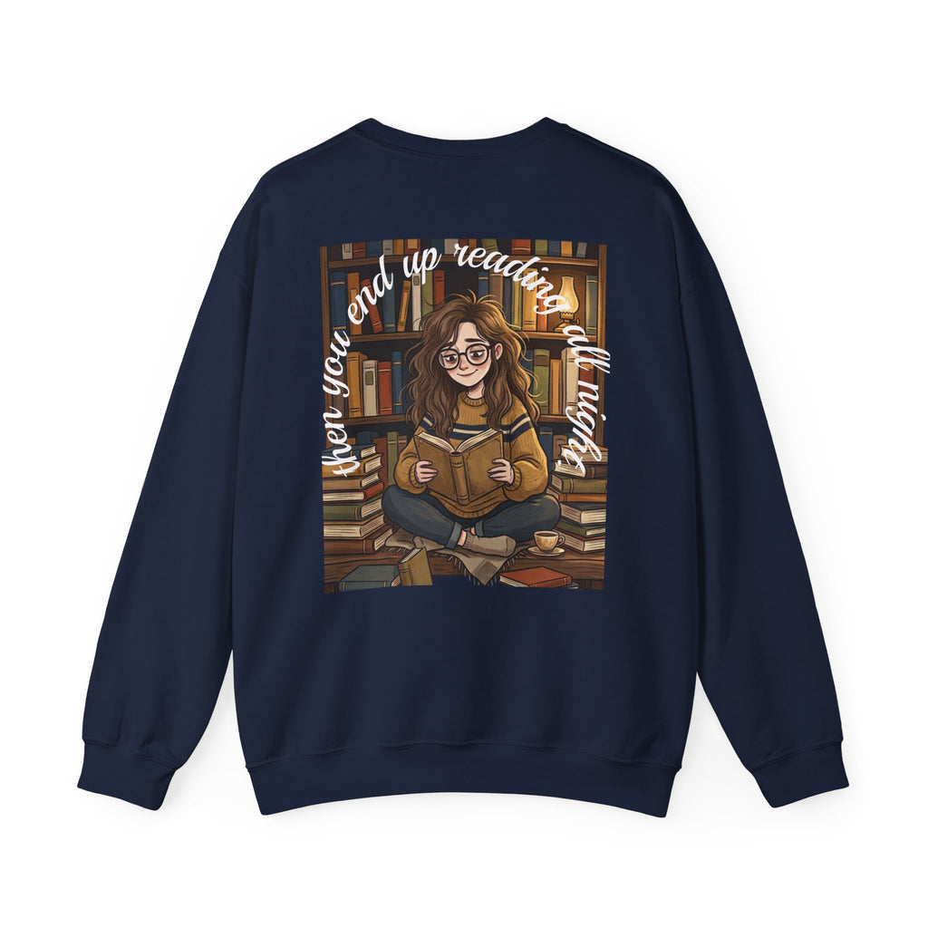 Just One More Chapter... Book Lovers Sweatshirt
