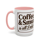Cozy Reader Coffee Mug — "Coffee & Smut is all I need" Accent Mug for Book Lovers (11/15oz)